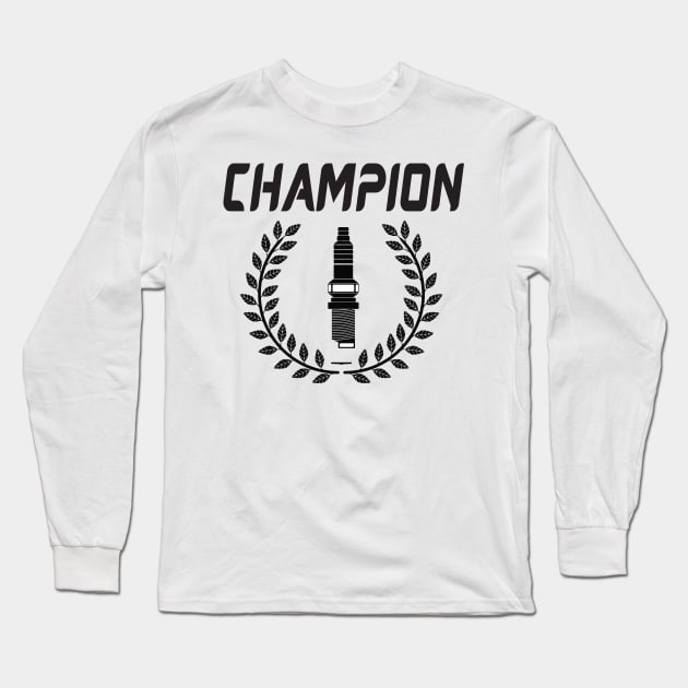 Champion Spark Plug Long Sleeve T-Shirt by Work Memes